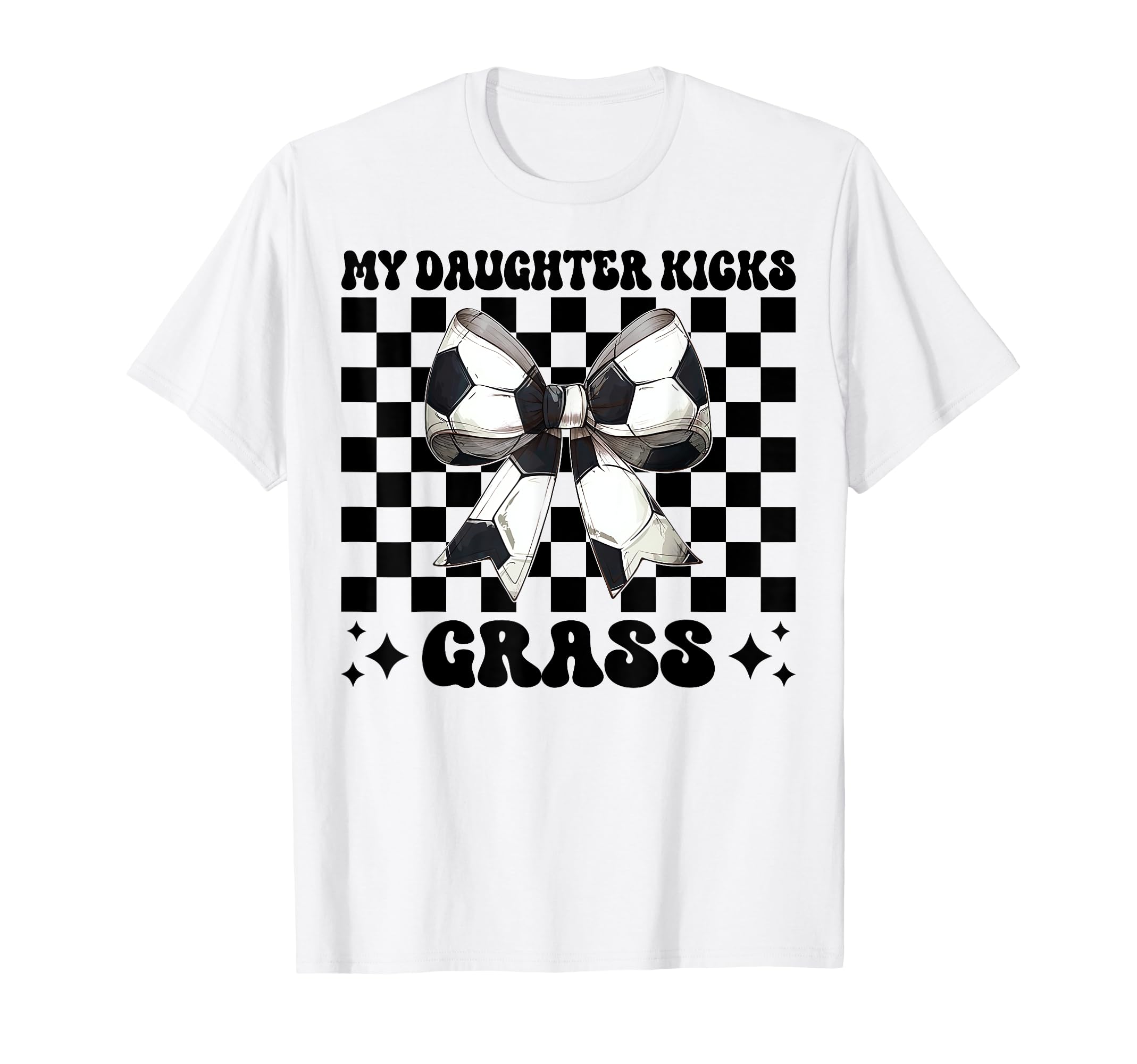 My Daughter Kicks Grass Soccer Mom T-Shirt - Streetwear Style for Adults