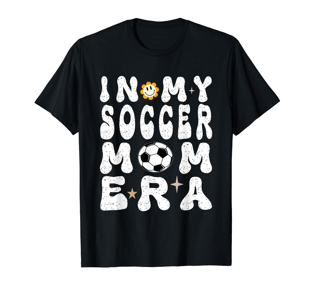 My Soccer Mom Era Mothers Day Soccer T-Shirt - Novelty Apparel Men Women