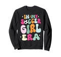 My Soccer Era Groovy Soccer Sweatshirt - Custom Art Print Unisex