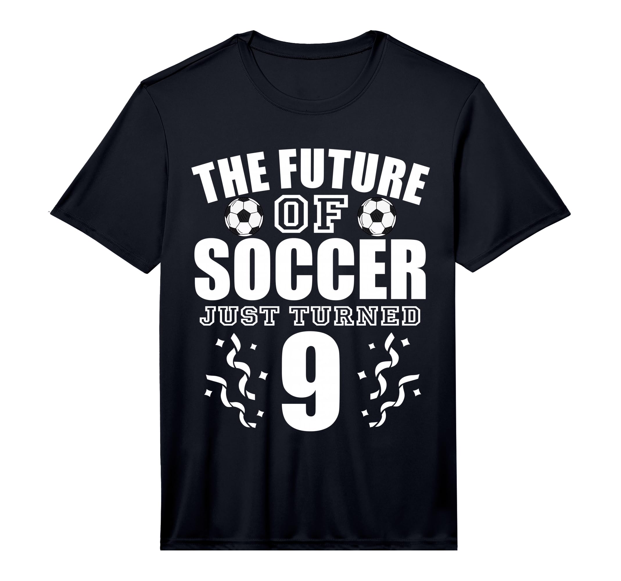Future Soccer Just Turned 9Th T-Shirt - Fun Novelty Design for Adults