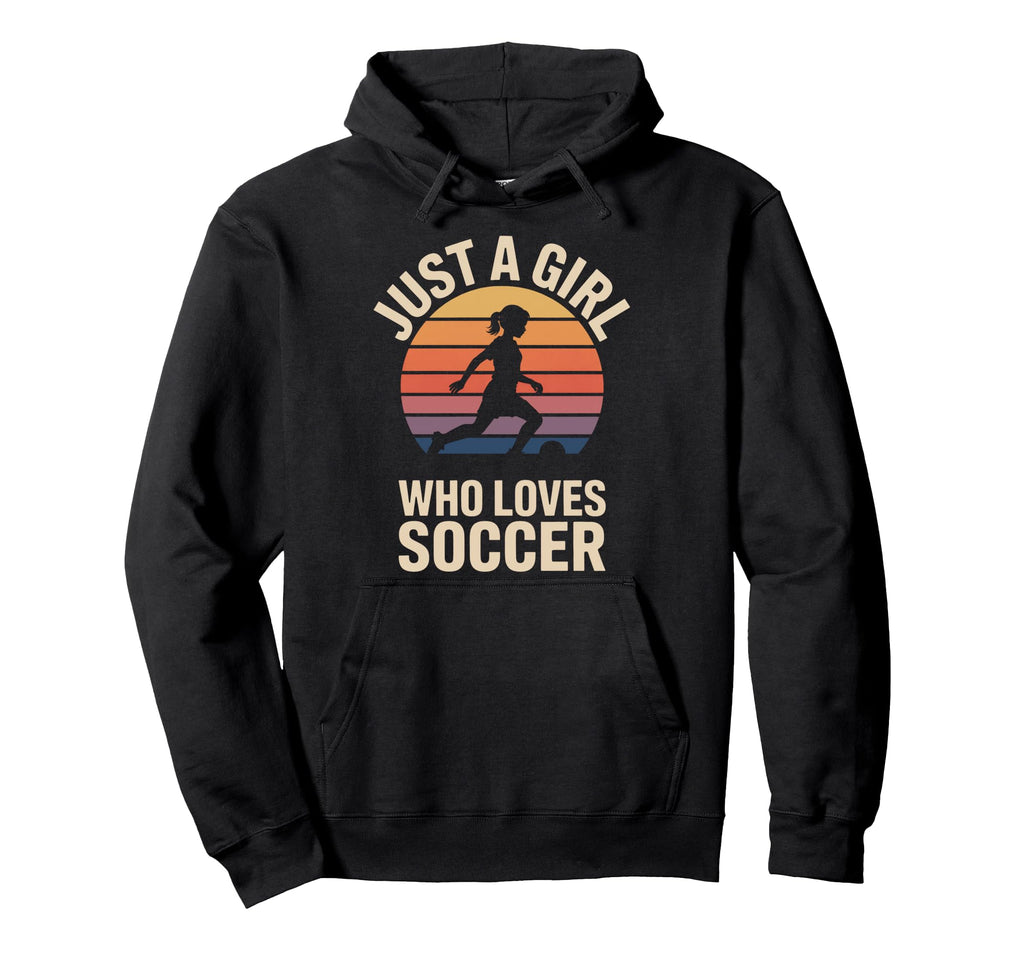 Just Who Loves Soccer Womens Soccer Hoodie - Streetwear Style Unisex