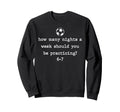 Funny Soccer Coach 67 Soccer Player 6 Sweatshirt - Novelty Apparel Unisex