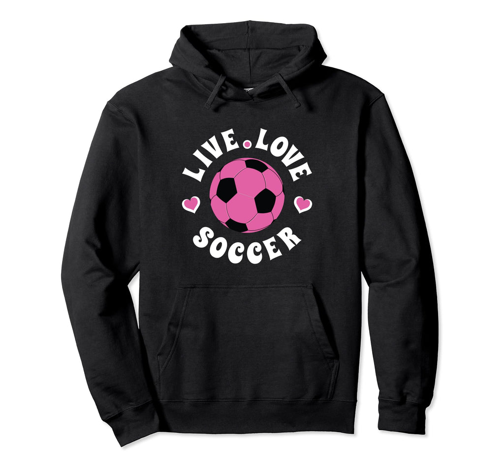 Live Love Soccer Soccer Fan Gift Hoodie - Trendy Graphic Unisex
