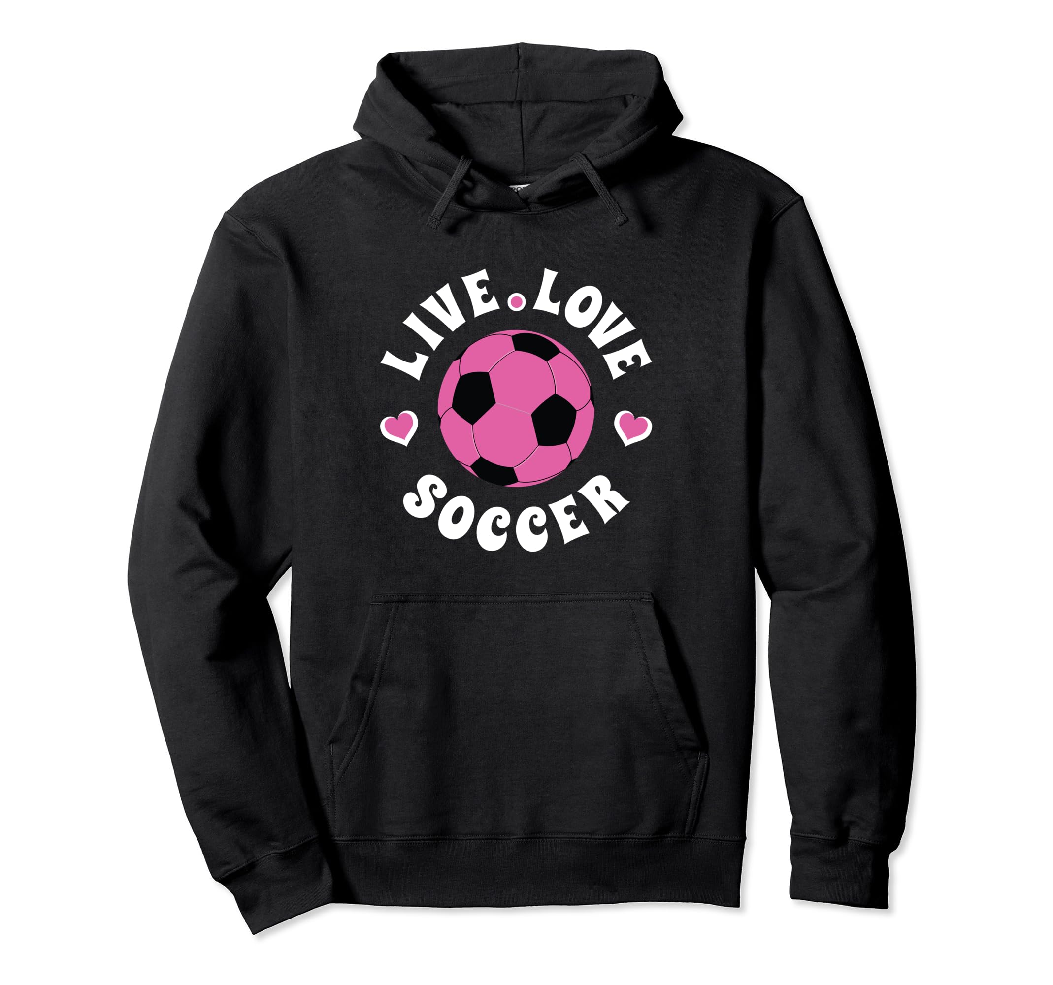 Live Love Soccer Soccer Fan Gift Hoodie - Trendy Graphic Unisex