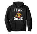 Lacrosse Fear Goalie Lax Goalkeeper Lacrosse Hoodie - Unique Graphic Unisex