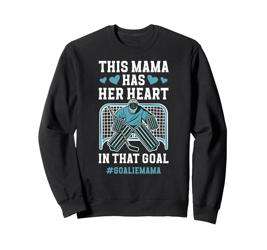 Proud Hockey Goalie Mama Ice Sweatshirt - Custom Art Print Men Women