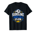 Sideline Social Club Soccer Team T-Shirt - Casual Everyday Wear Men Women