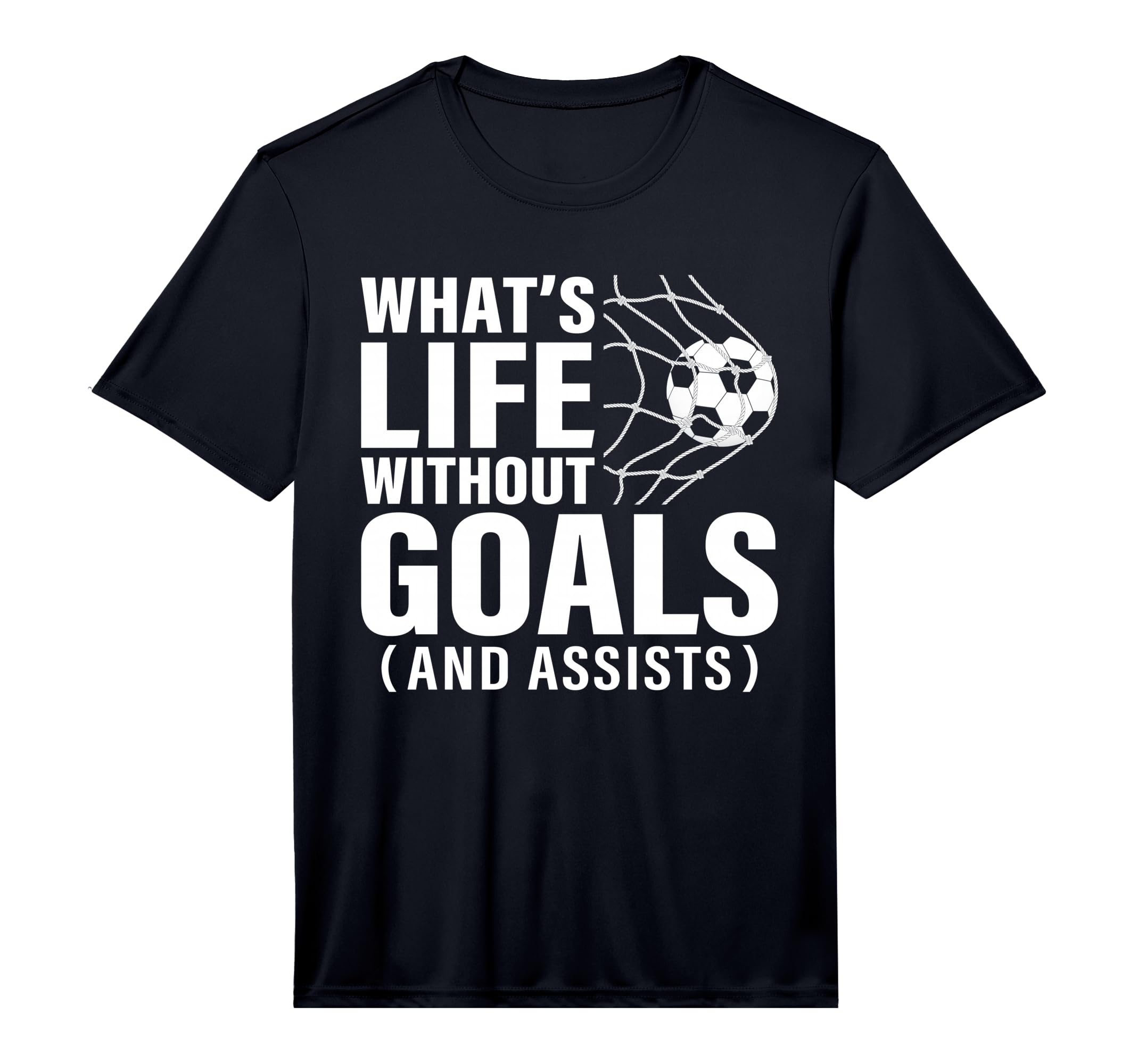 Mens Funny Soccer Whats Life Without T-Shirt - Custom Art Print Unisex