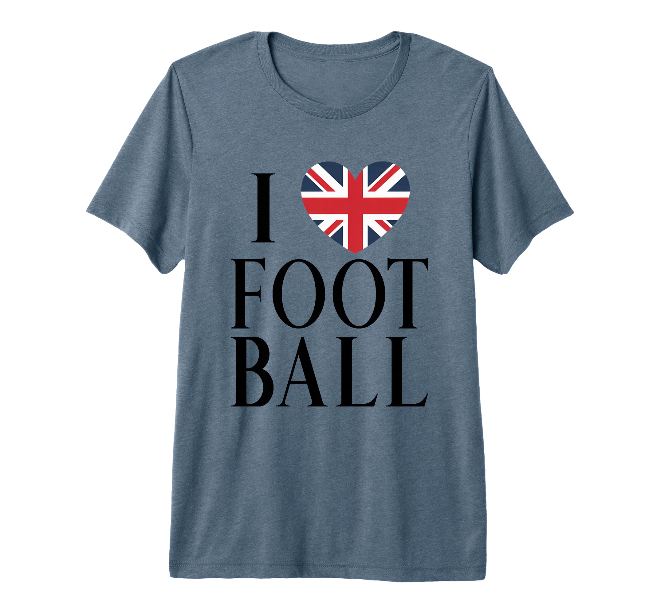 Soccer Lover I Love Football British Flag T-Shirt - Novelty Apparel Unisex