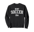 My Soccer Era Sweatshirt - Trendy Graphic Men Women