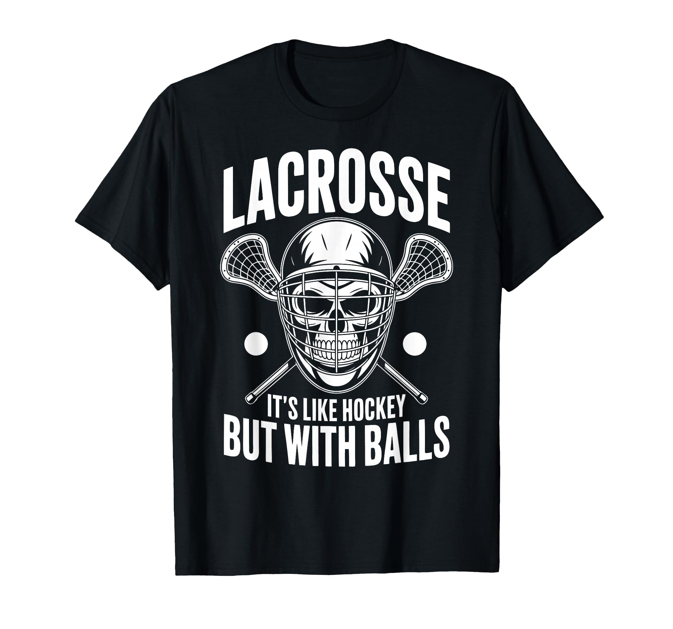 Funny Lacrosse Goalie Lax Goalkeeper T-Shirt - Streetwear Style Men Women