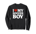 I Love My Soccer Soccer Lover Sweatshirt - Graphic Print Unisex