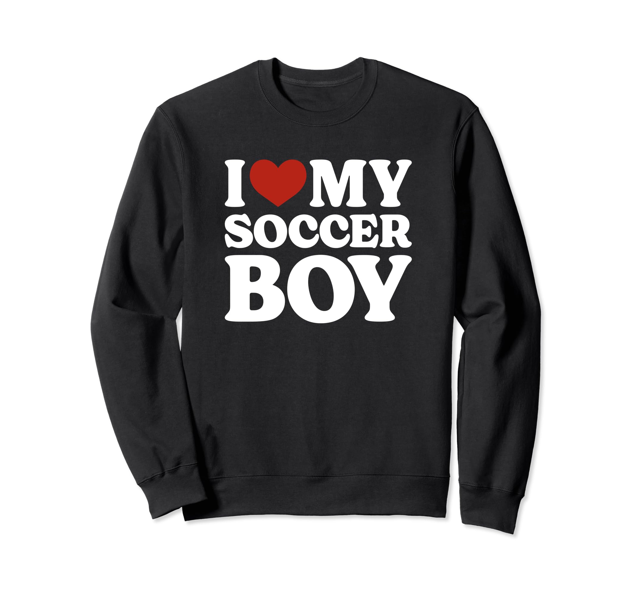 I Love My Soccer Soccer Lover Sweatshirt - Graphic Print Unisex