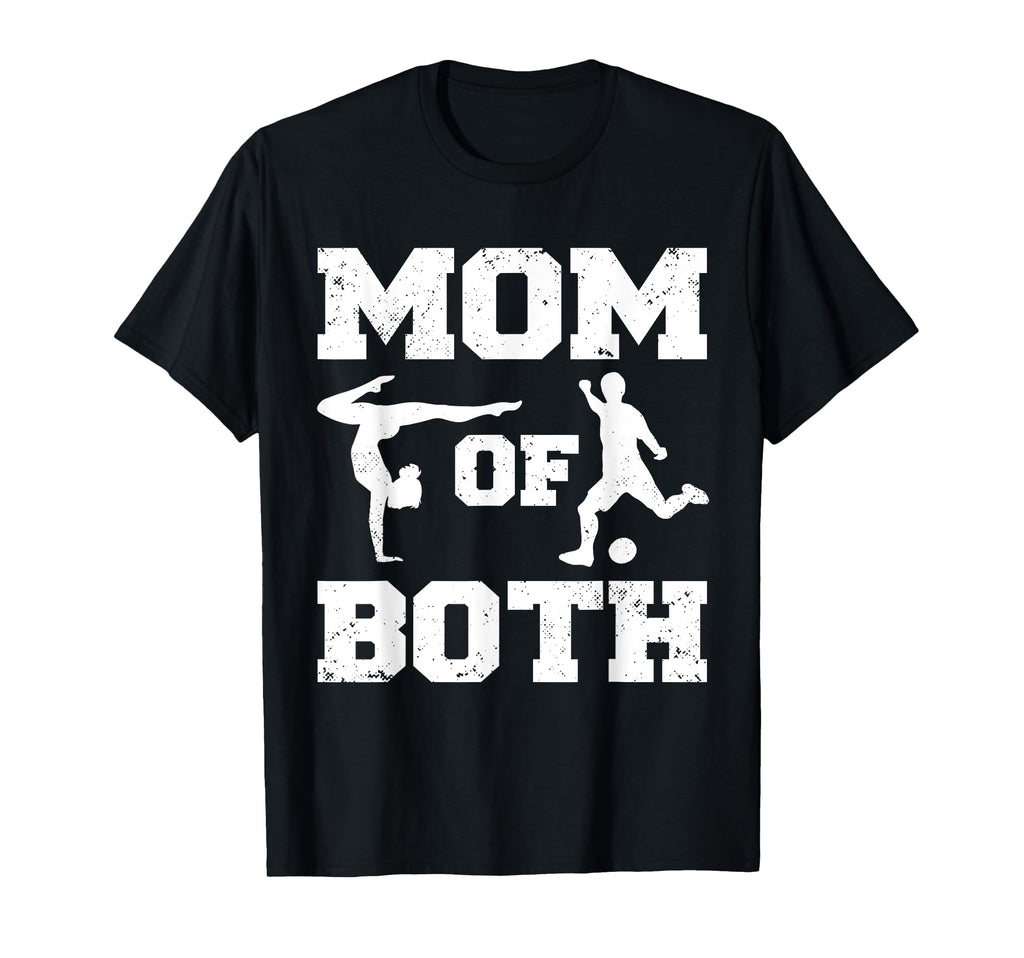 Mom Both Funny Soccer Gymnastics Mom T-Shirt - Minimalist Print Unisex
