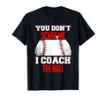 Dont Scare Me I Coach Ball Coaches T-Shirt - Minimalist Print Men Women