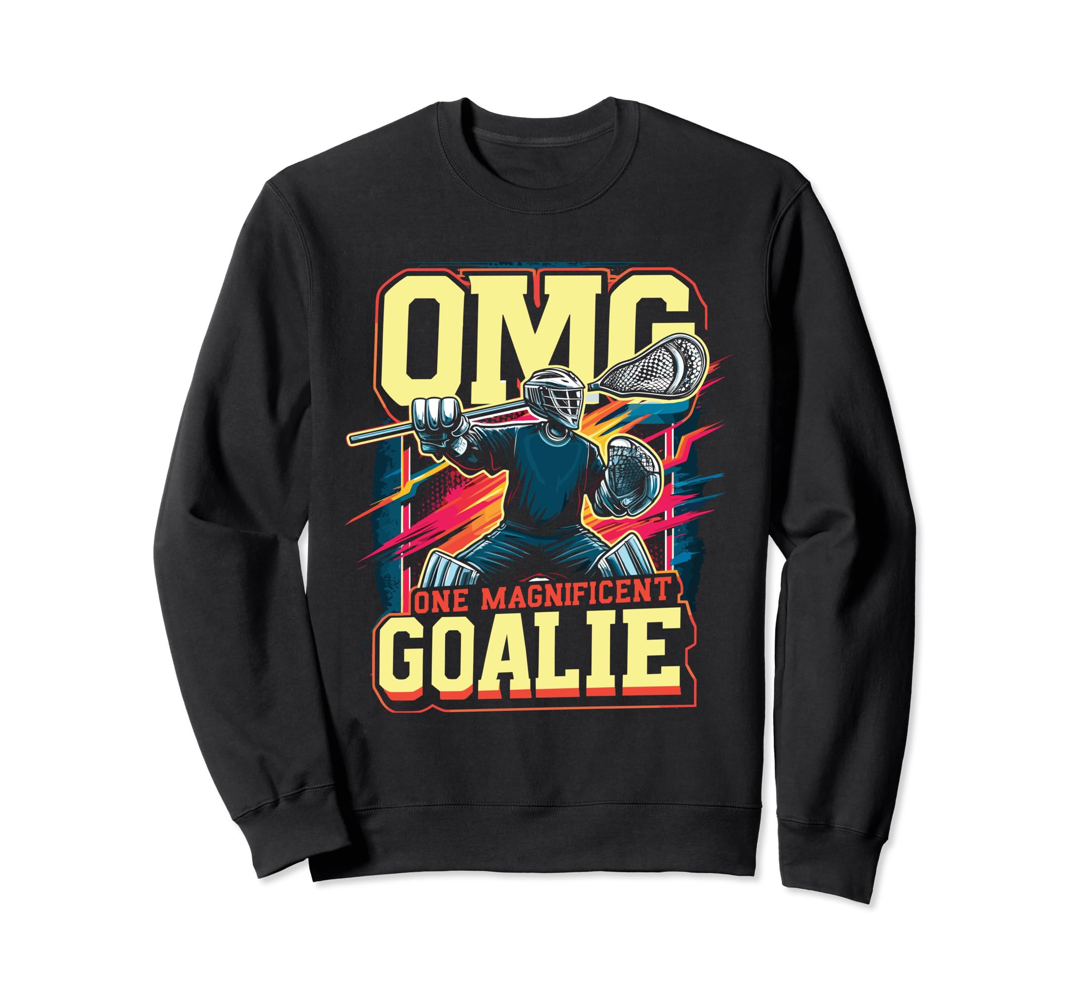 Goalkeeper Lacrosse Goalie Lacrosse Sweatshirt - Fun Novelty Design Unisex