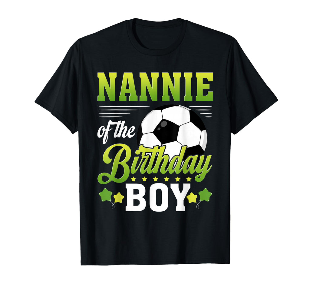 Nannie Birthday Soccer Player Bday T-Shirt - Custom Art Print Men Women