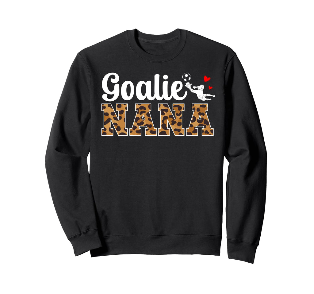 Soccer Goalie Nana Soccer Keeper Sweatshirt - Trendy Graphic Men Women