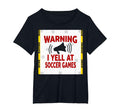 Warning I Yell Soccer Games T-Shirt - Aesthetic Graphic Men Women