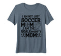 Womens I Am Not Just Soccer Mom I Am T-Shirt - Aesthetic Graphic Unisex