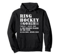 Funny Ring Hockey Goalie Definition Hoodie - Streetwear Style Unisex