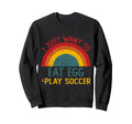 Funny I Just Want To Eat Egg And Play Sweatshirt - Minimalist Print Unisex