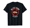 No Fist Bumps Please Funny Baseball T-Shirt - Unique Graphic for Adults