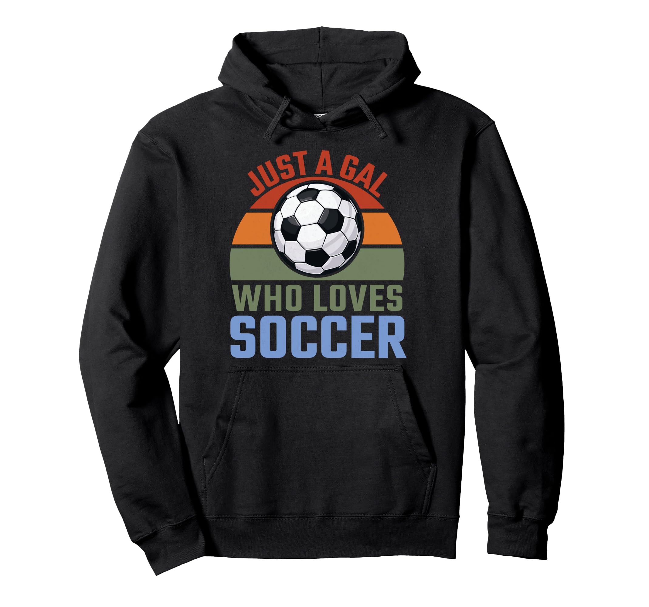 Just Gal Who Loves Soccer Soccer Player Hoodie - Trendy Graphic for Adults