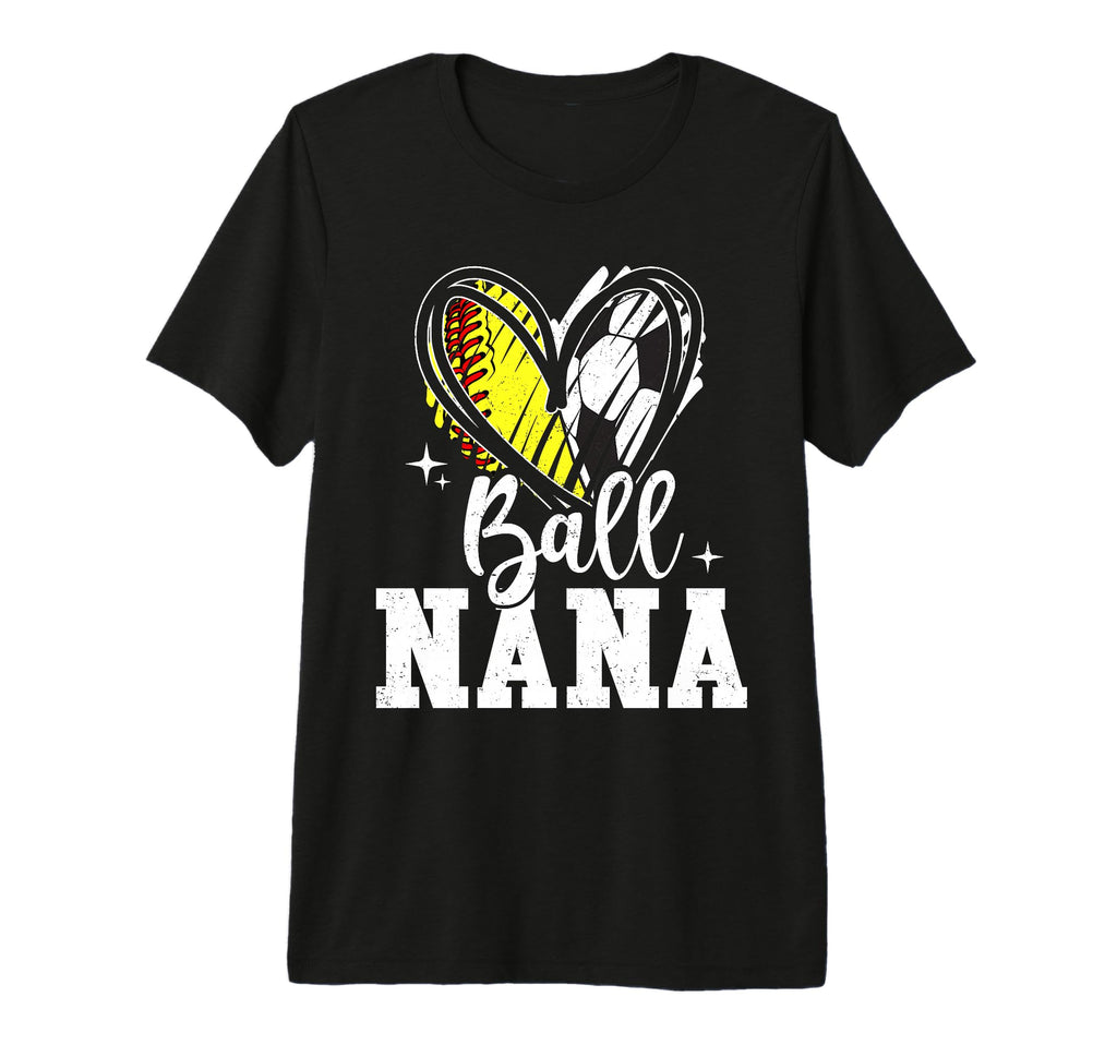 Ball Nana Softball Soccer Ball T-Shirt - Casual Everyday Wear for Adults