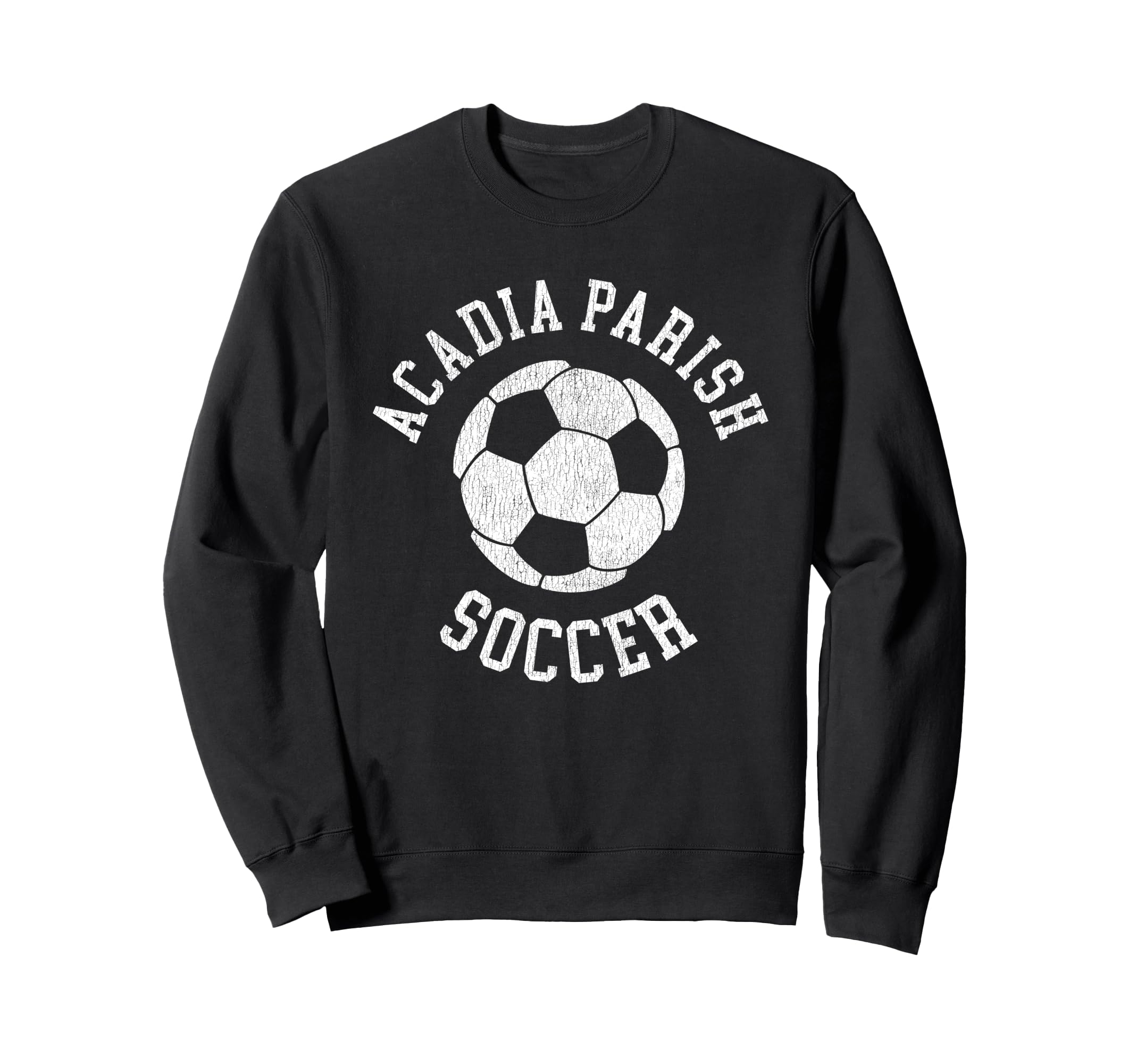Acadia Parish Soccer Distressed 90S Sweatshirt - Fun Novelty Design Unisex