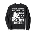Field Hockey Goalie Uncle Field Hockey Sweatshirt - Trendy Graphic Unisex