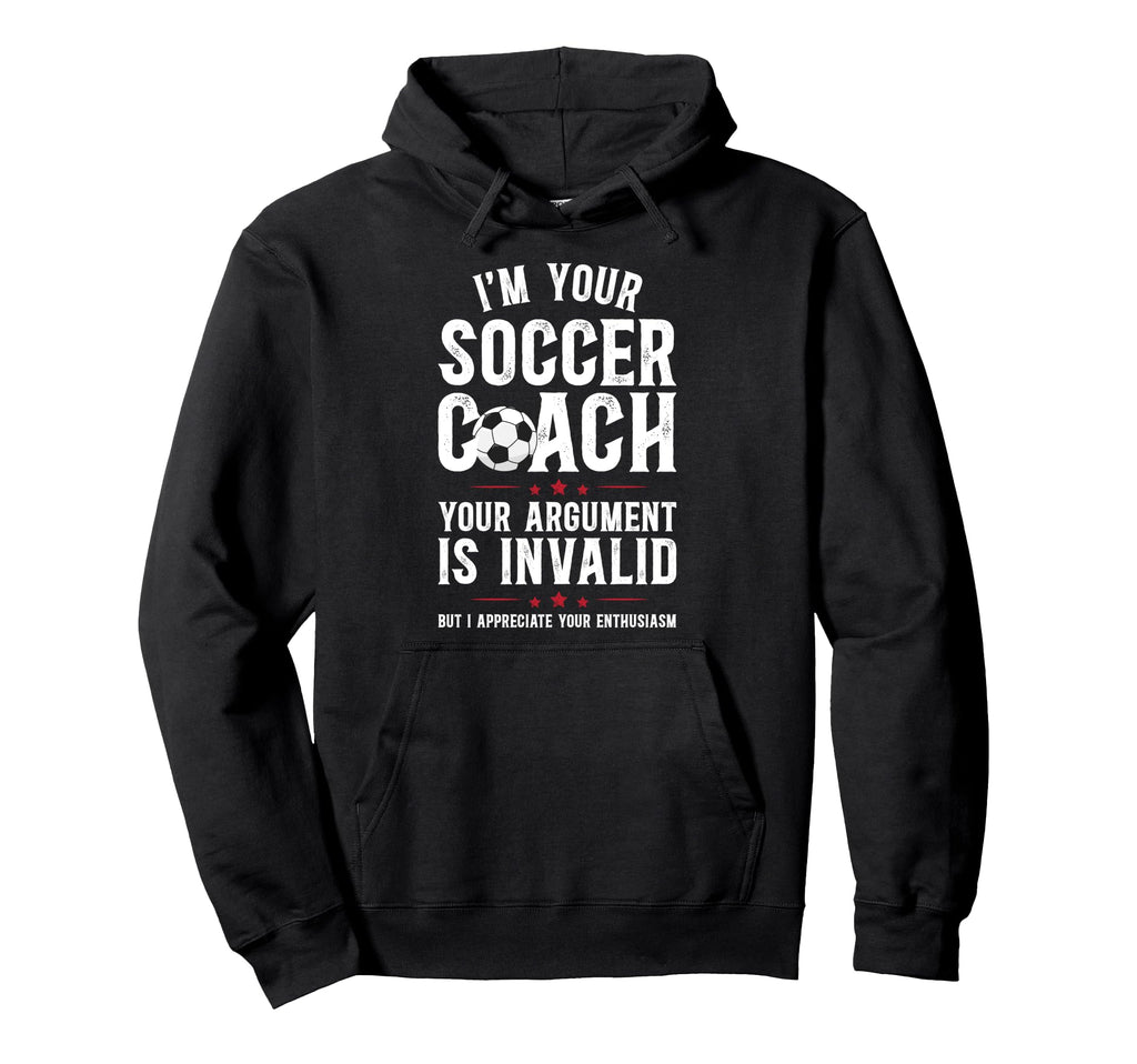 Im Your Soccer Coach Soccer Coaching Hoodie - Fun Novelty Design for Adults