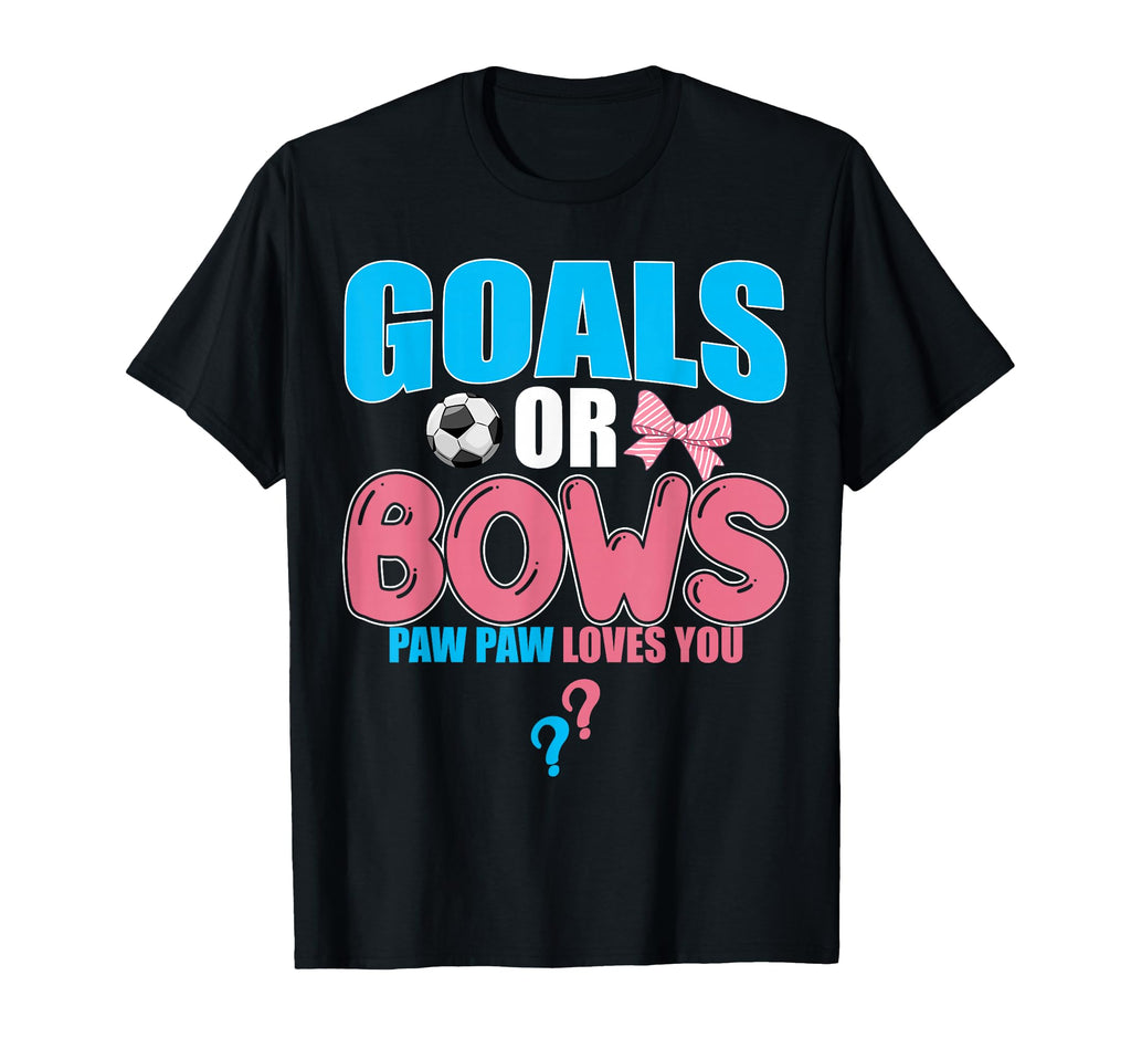 Goals Or Bows Paw Paw Loves You 2026 T-Shirt - Minimalist Print for Adults