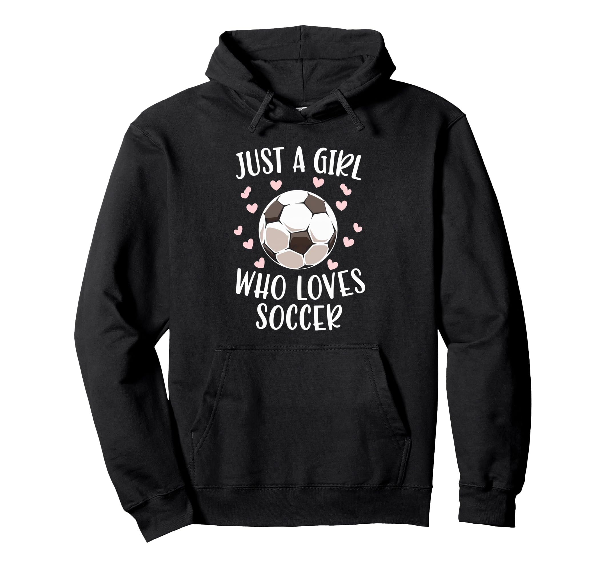 Just Soccer Love Sports Soccer Player Hoodie - Novelty Apparel for Adults