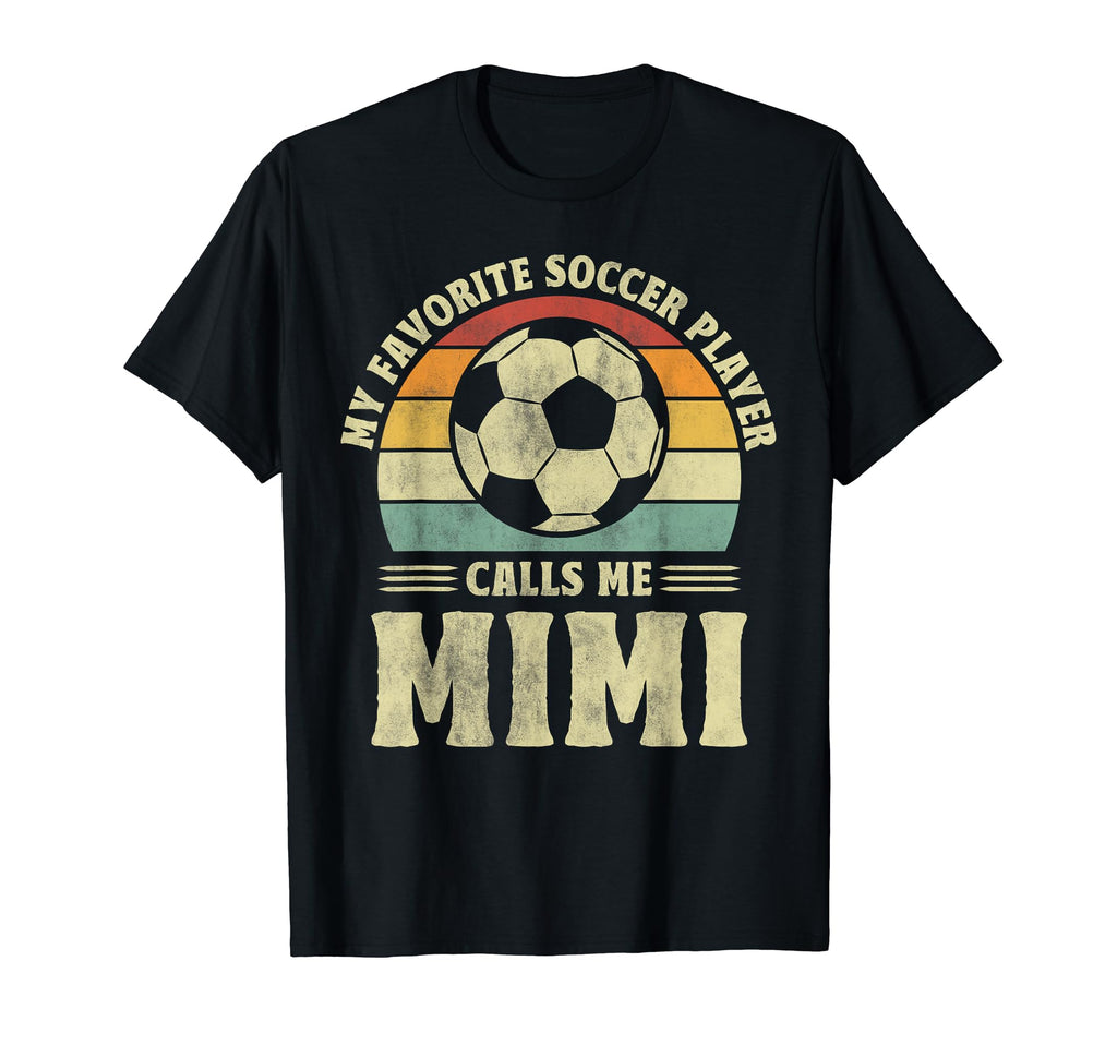 My Favorite Player Calls Me Mimi T-Shirt - Streetwear Style Men Women