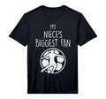 My Nieces Biggest Fan Soccer Football T-Shirt - Novelty Apparel Men Women