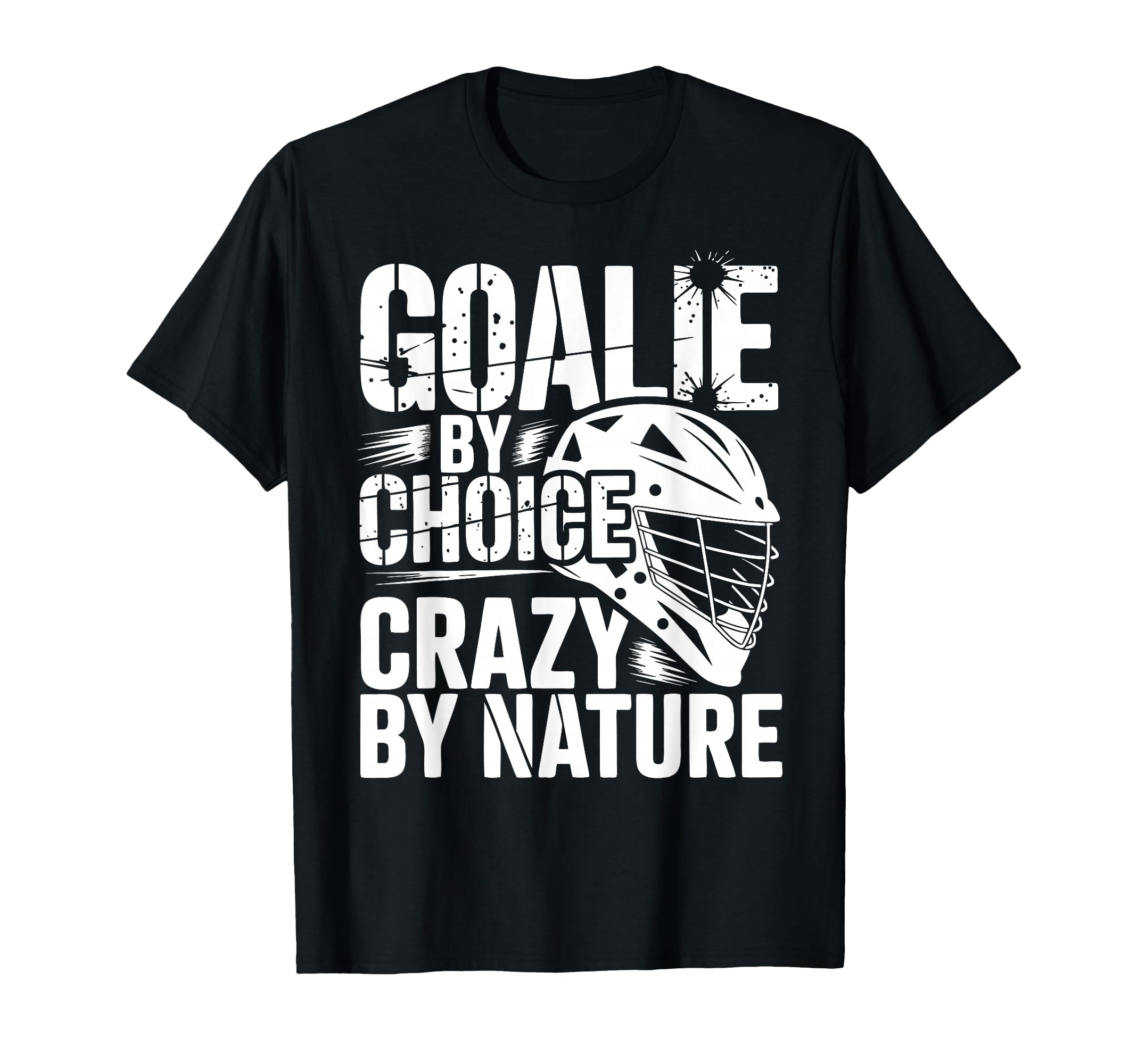 Lacrosse Goalie Lax Goalkeeper T-Shirt - Trendy Graphic Men Women