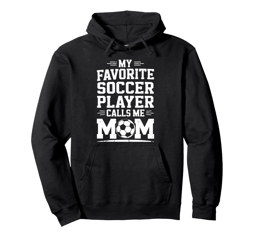 Goalkeeper Mother My Favorite Soccer Hoodie - Streetwear Style for Adults