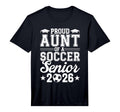Mens Proud Aunt 2026 Senior Soccer T-Shirt - Novelty Apparel for Adults