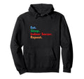 Eat Sleep Indoor Soccer Repeat Indoor Hoodie - Streetwear Style for Adults