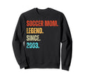 Soccer Mom Legend Since 2003 Sweatshirt - Casual Everyday Wear Men Women