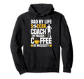 Dad Soccer Coach Coffee Lover Hoodie - Custom Art Print Men Women