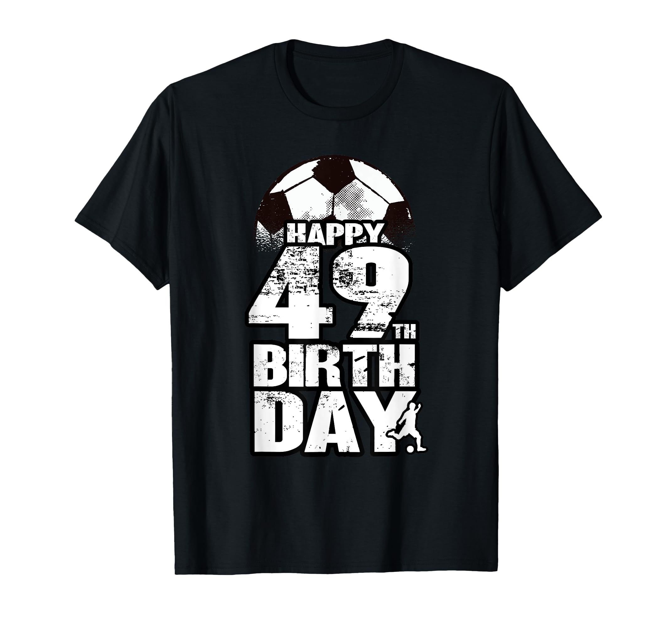 49 Years Old Soccer 49Th Birthday T-Shirt - Novelty Apparel Unisex