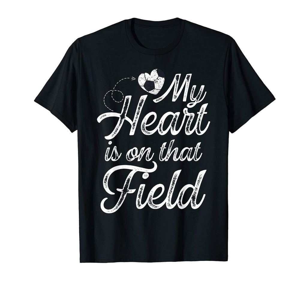 My Heart Is That Field Soccer Mom T-Shirt - Trendy Graphic Unisex