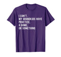 I Cant My Grandkids Have Practice Game T-Shirt - Trendy Graphic for Adults