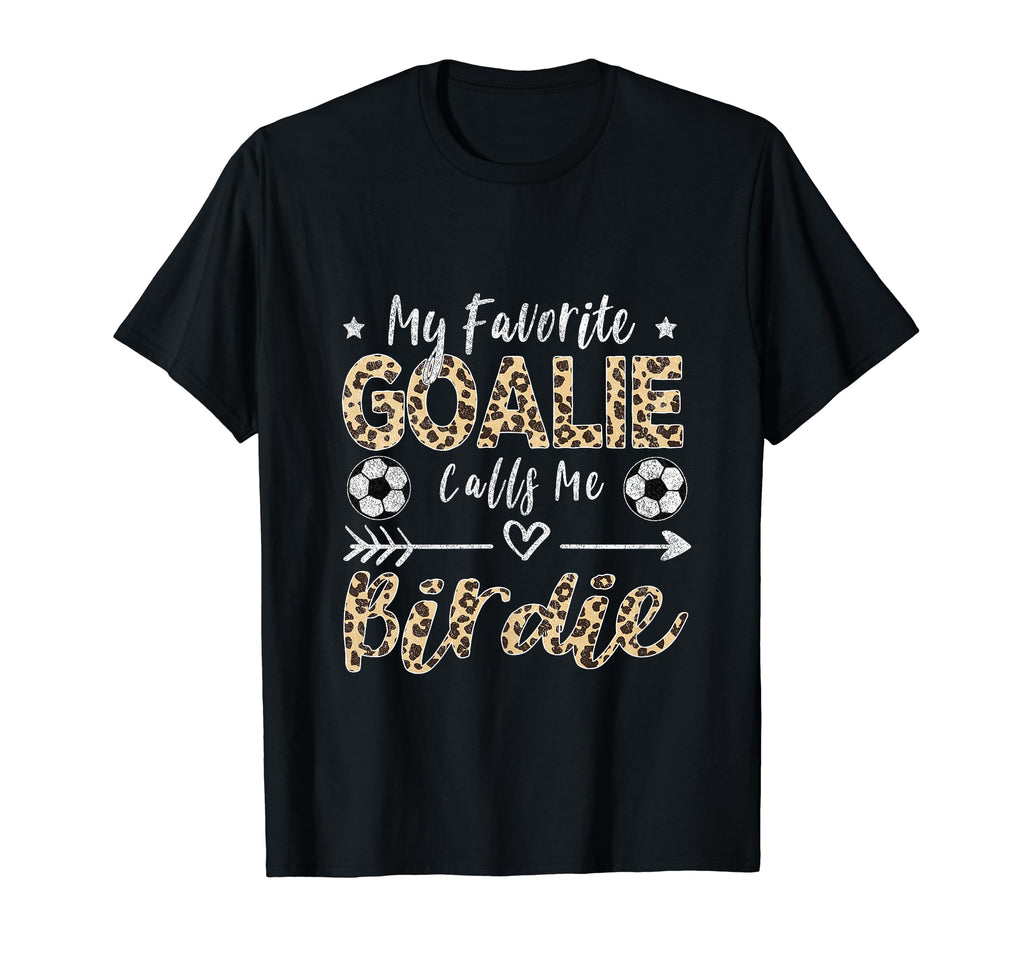 My Favorite Goalie Calls Me Birdie T-Shirt - Minimalist Print Unisex
