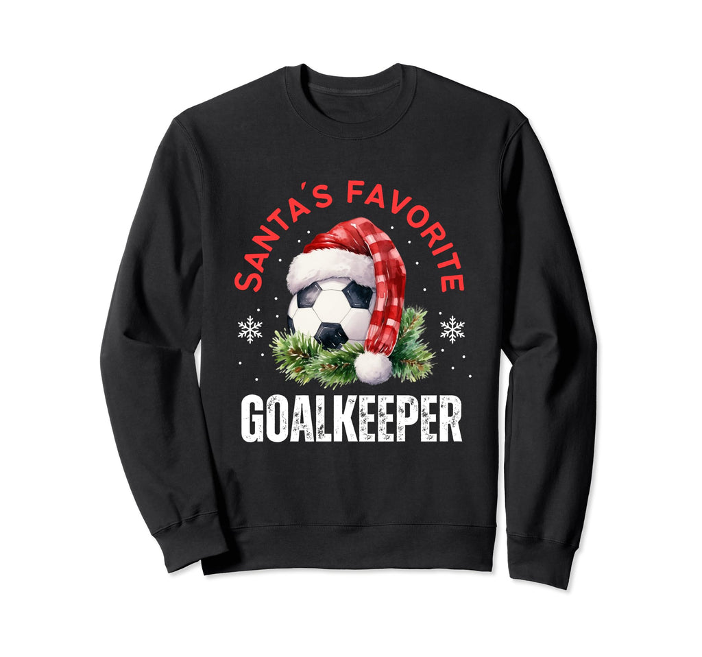 Santas Favorite Goalkeeper Sweatshirt - Aesthetic Graphic for Adults