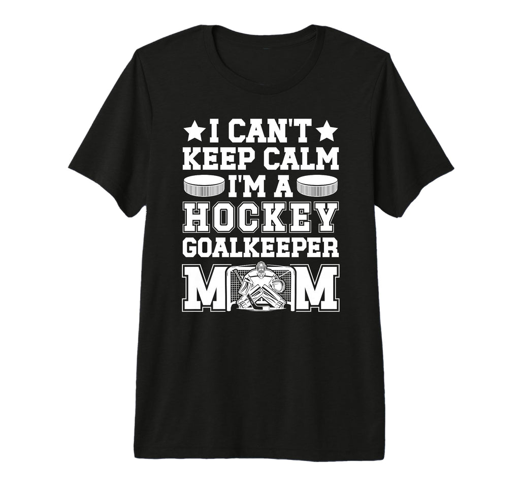 Im Hockey Goalkeeper Mom Ice Hockey T-Shirt - Trendy Graphic for Adults