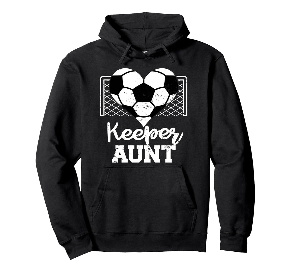 Keeper Aunt Funny Soccer Goalkeeper Hoodie - Custom Art Print Men Women
