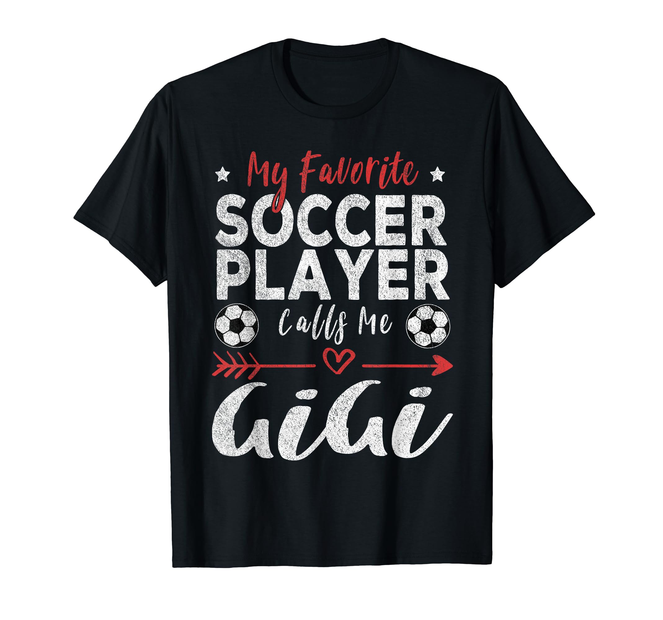 My Favorite Soccer Player Calls Me Gigi T-Shirt - Streetwear Style Unisex
